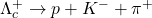 \Lambda_{c}^{+} \to p + K^{-} + \pi^{+}