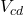 V_{cd}