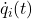 \dot{q}_i(t)