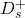 D_{s}^{+}