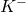 K^{-}