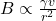 B \propto \frac{\gamma v}{r^2}