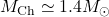 M_{\text{Ch}} \simeq 1.4 M_\odot