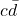 c \bar{d}