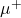 \mu^{+}