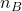 n_B