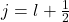 j = l + \frac{1}{2}