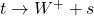 t \to W^{+} + s